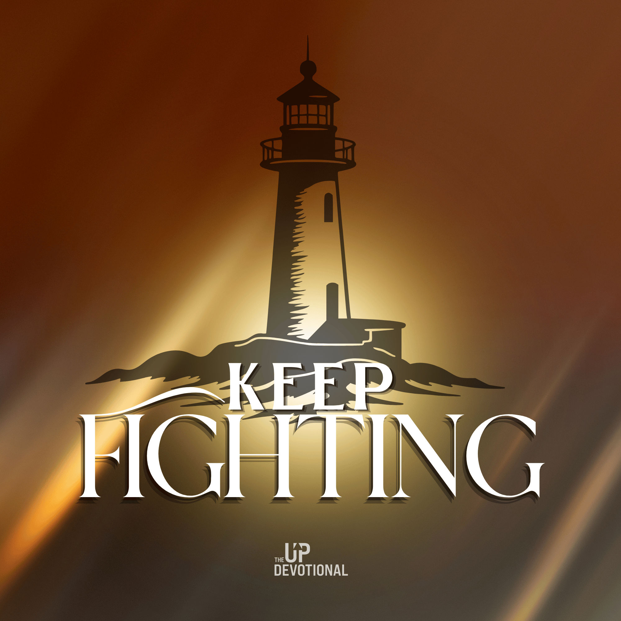 Keep fighting